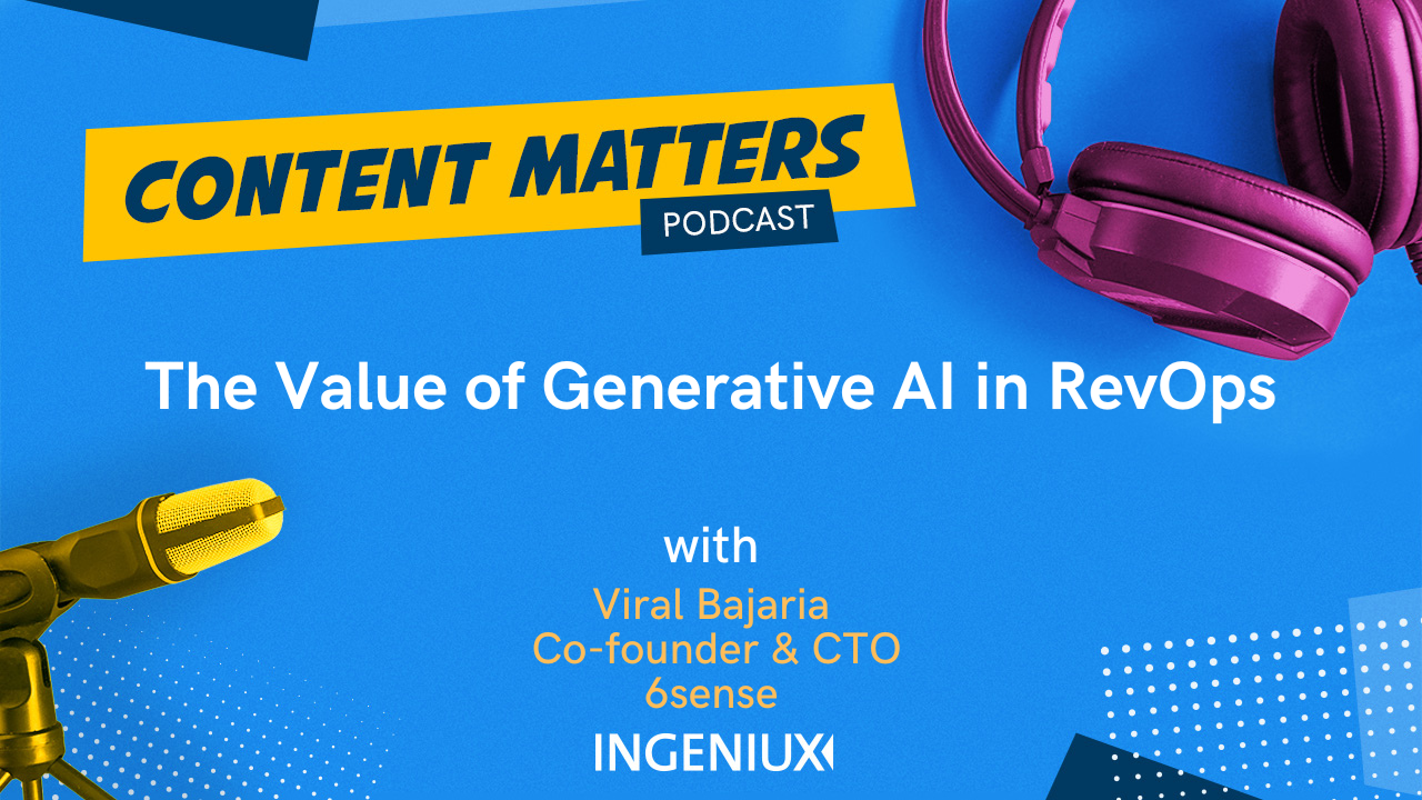 Ingeniux Podcast The Role of Generative AI in RevOps with Viral Bajaria