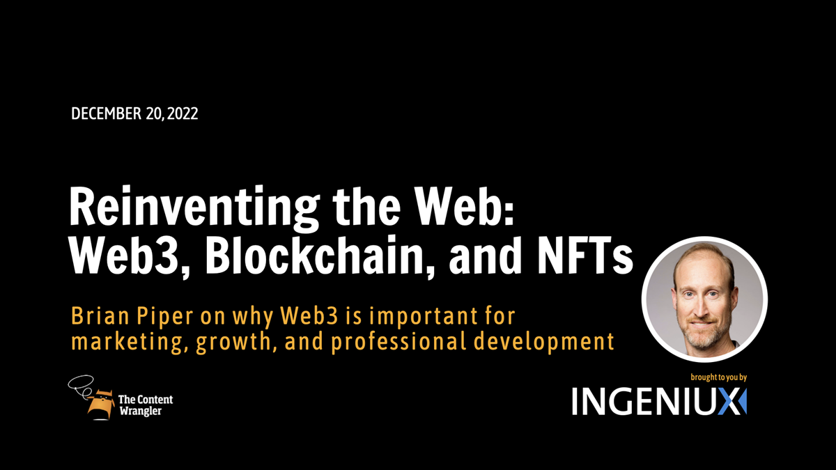 Ingeniux Webinar Reinventing the Web Web3 BlockChain NFTs
