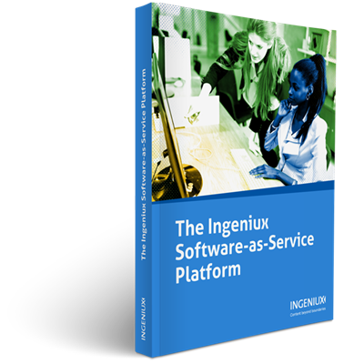Ingeniux Product Information Ingeniux Software as a Service Platform