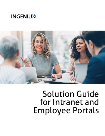 Ingeniux Solution Guides Intranets and Employee Portals 