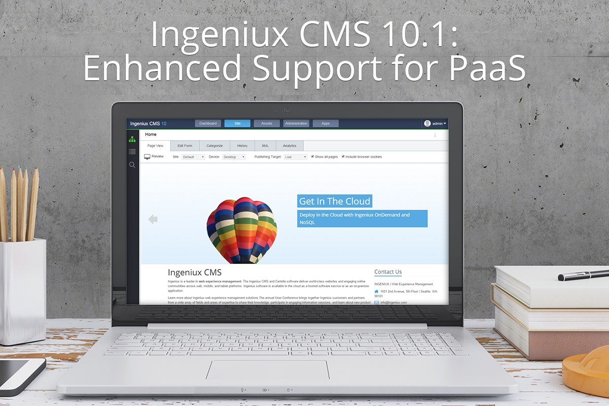 Ingeniux Blog Ingeniux Enhances Support for Platform-as-a-Service (PaaS)
