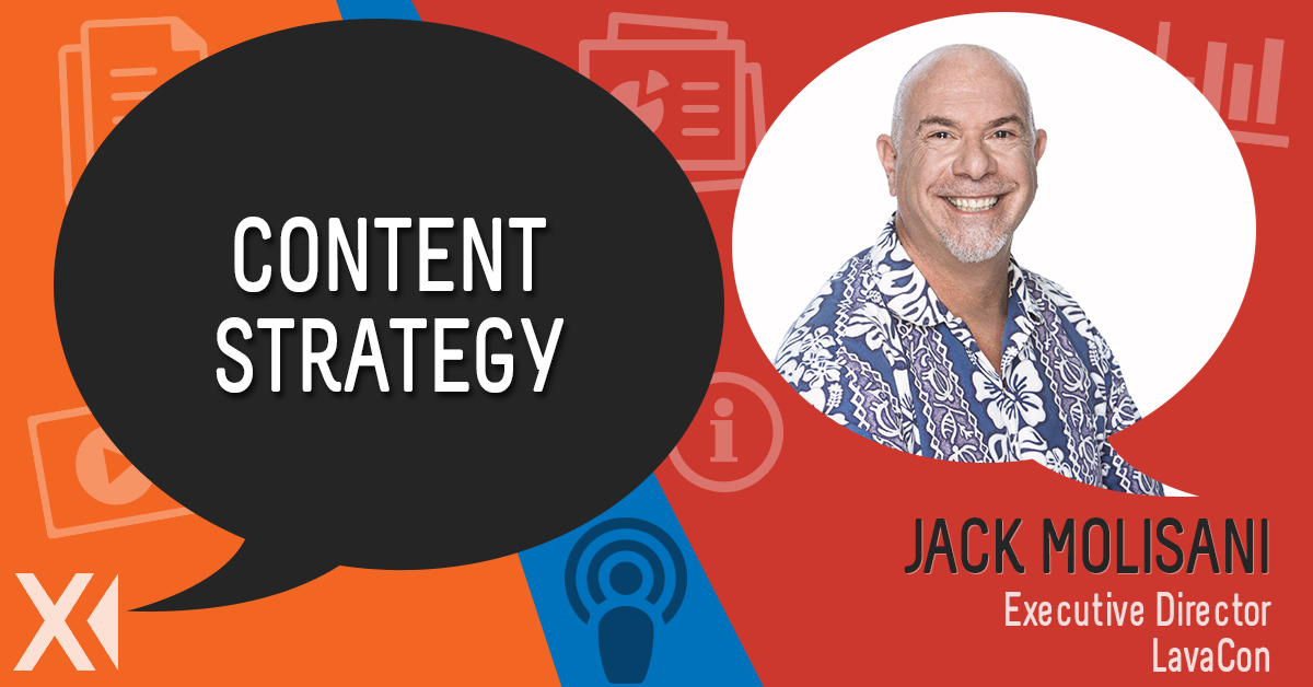 Ingeniux Podcast Jack Molisani Shares Insights on Content Strategy and LavaCon UX 2020