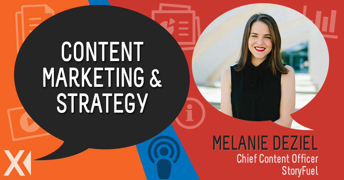 Ingeniux Podcast Content Marketing & Strategy with Melanie Deziel