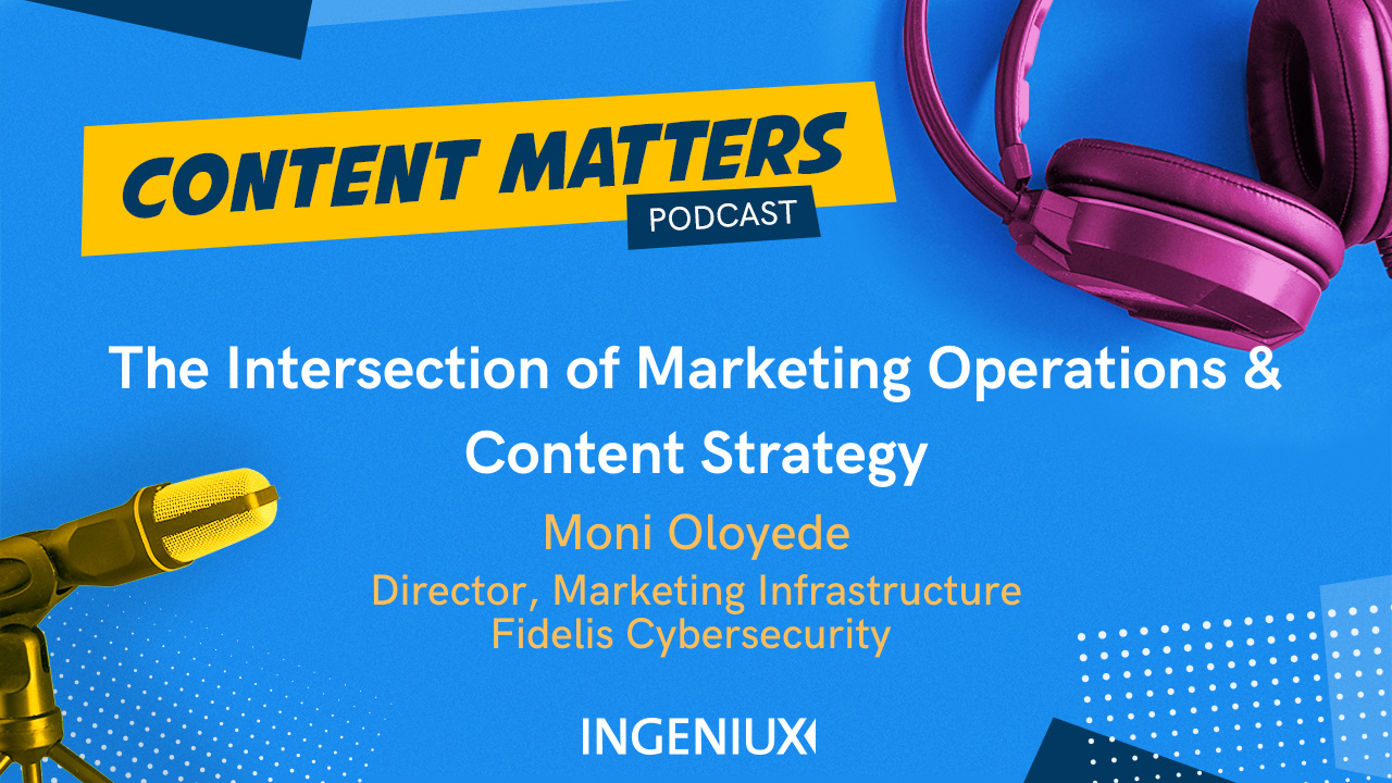 Moni Oloyede on the Intersection of Marketing Operations and Content Strategy