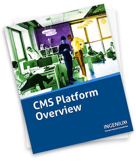 Ingeniux CMS Platform Overview