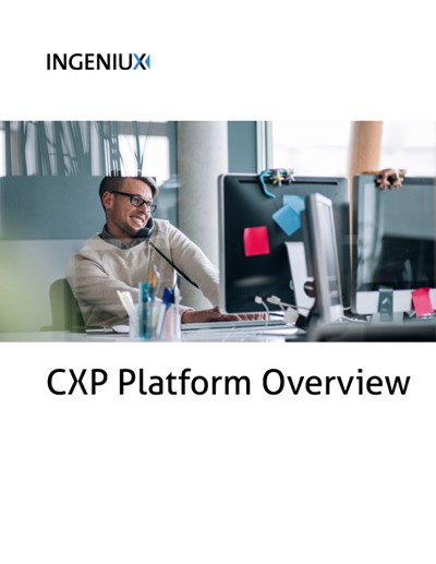 Ingeniux Product Information Ingeniux CXP Platform Overview