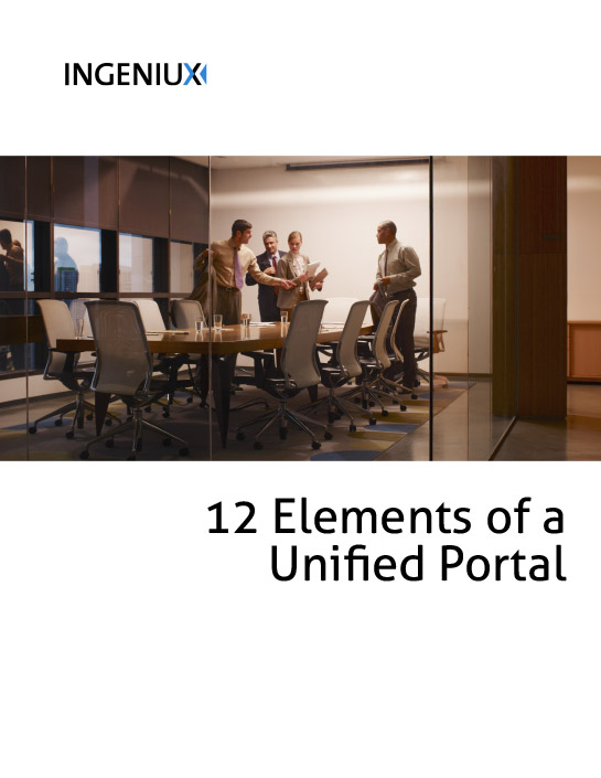 Ingeniux White Papers 12 Elements of a Unified Portal