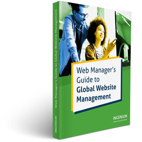 Ingeniux eBook Web Manager's Guide to Global Content Management